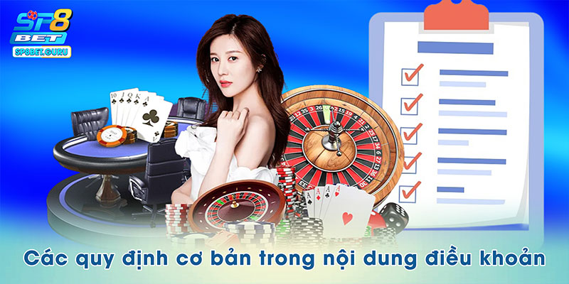 Các quy định cơ bản trong nội dung điều khoản