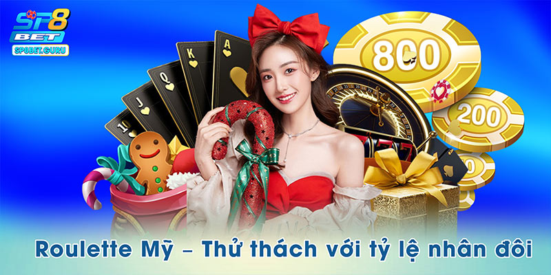 Roulette Mỹ – Thử thách với tỷ lệ nhân đôi