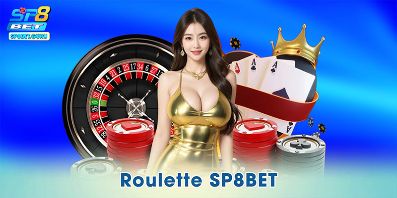 Roulette SP8BET – Bánh Xe Cơ Hội Của Đỉnh Cao Chiến Thuật
