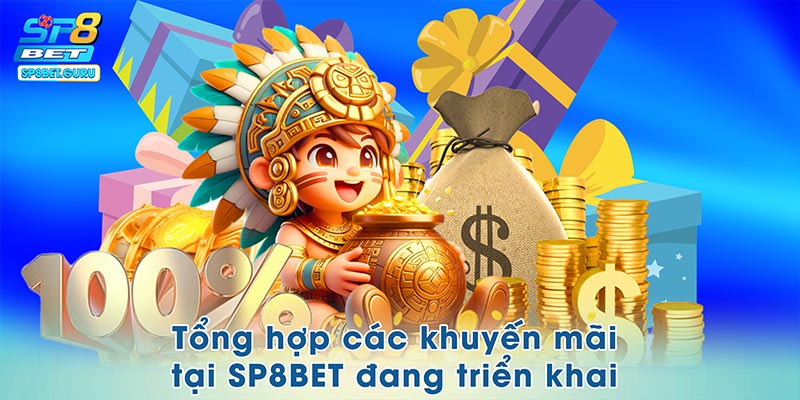 List các khuyến mãi tại SP8BET đang triển khai