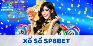 Xổ số SP8BET - Nắm Bắt Cơ Hội Đổi Đời Chỉ Với 1 Cú Click