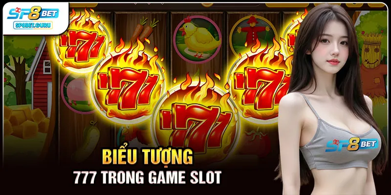 Biểu tượng 777 trong game slot
