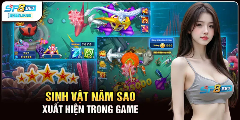 Sinh vật năm sao xuất hiện trong game